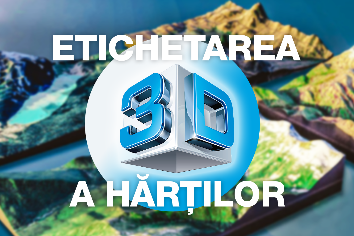 🧊 Etichetarea 3D a hărților tridimensionale din QGIS